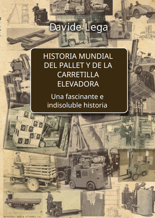 Historia mundial del pallet y de la carrettilla elevadora